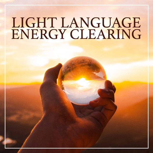 Light Language Energy Clearing